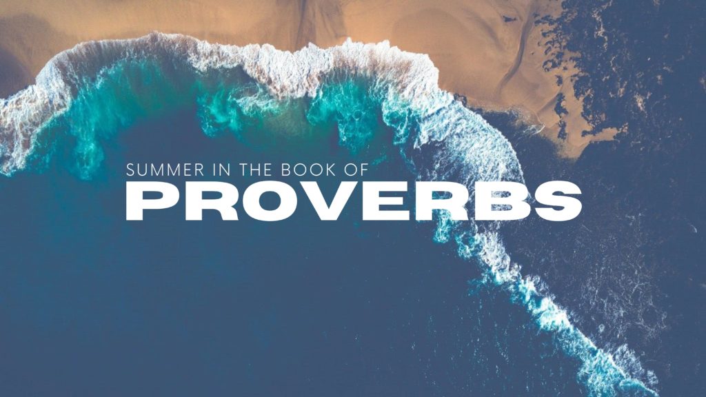 Summer in Proverbs Finale
